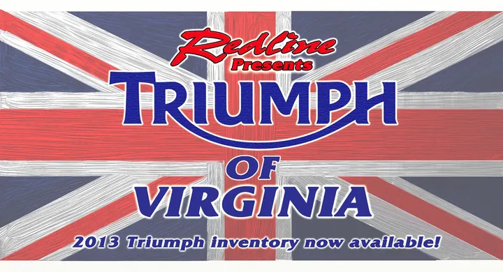 Redline presents Triumph of Virginia banner on a Union Jack background.