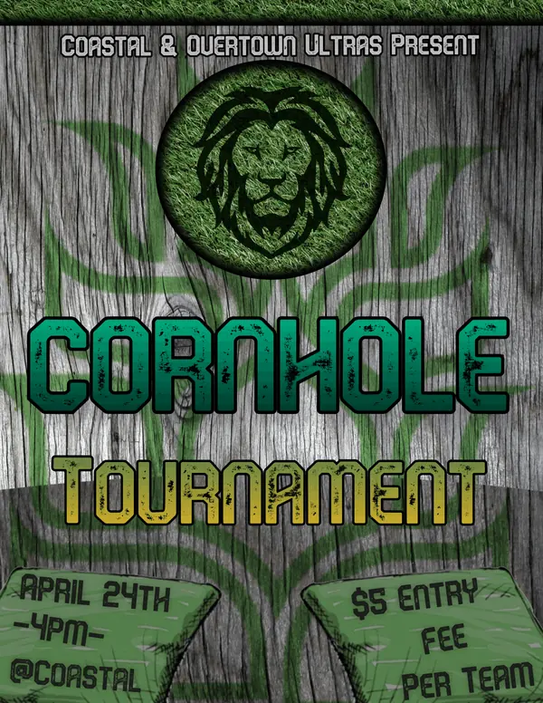 Green wood-grain poster with a lion crest announcing a cornhole tournament on April 24th, $5 entry fee per team.